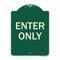 Signmission Parking Lot Enter Only Heavy-Gauge Aluminum Architectural Sign, 24" x 18", G-1824-23428 A-DES-G-1824-23428 - alternate 1